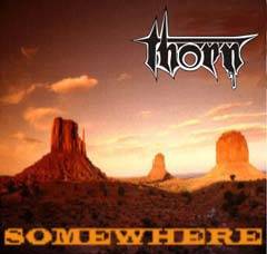 The Thorn : Somewhere